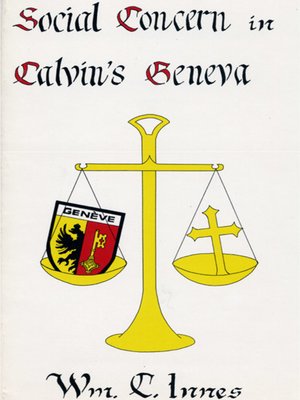 cover image of Social Concern in Calvin's Geneva